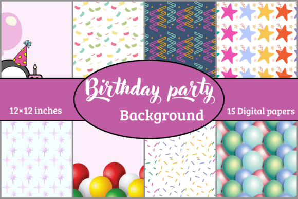 Download Birthday Party Backgrounds Digital Paper - Digital Collection